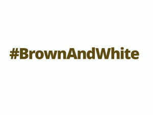 #brownandwhite